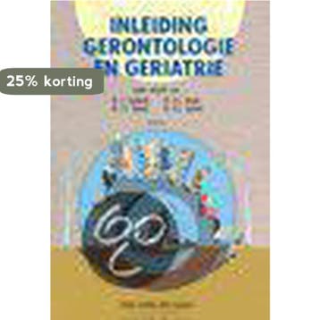 Inleiding gerontologie en geriatrie 9789031327157, Verzenden, Gelezen