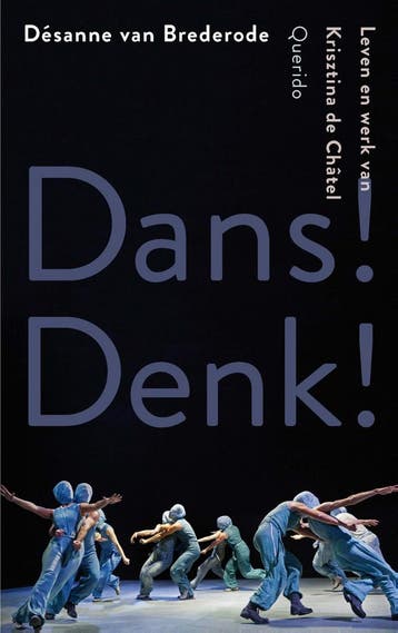 Dans! Denk! - Désanne van Brederode 9789021403953, Verzenden, Gelezen, Désanne van Brederode