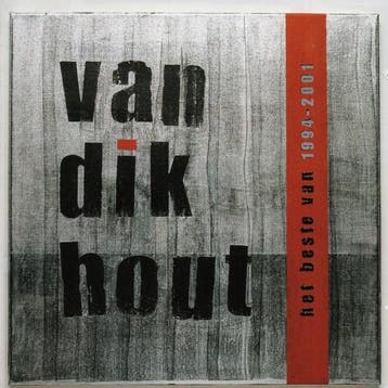 Cd - Van Dik Hout - Het Beste Van 1994 - 2001, Verzenden, Nieuw in verpakking