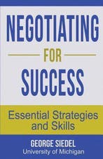 Negotiating for Success 9780990367192 George Siedel, Boeken, Verzenden, Gelezen, George Siedel