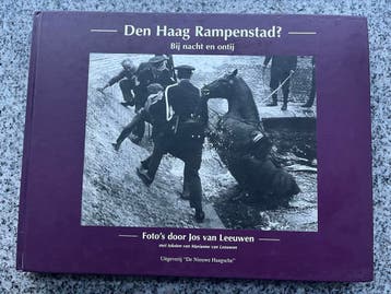 Den Haag Rampenstad? – Bij nacht en ontij, 20e eeuw of later, Gelezen, Verzenden, Jos van Leeuwen en Marianne van Leeuwen