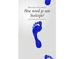 Boek Hoe word je een stoïcijn? 9789025905675, Boeken, Verzenden, Zo goed als nieuw