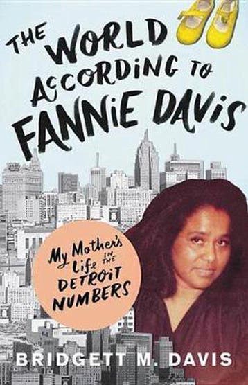 The World According to Fannie Davis - Bridgett M Davis, Verzenden, Zo goed als nieuw, Bridgett M Davis