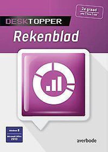 Desktopper: Rekenblad (Windows 8/Office 2013) 9789031738137, Verzenden, Zo goed als nieuw