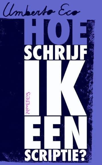 Hoe schrijf ik een scriptie 9789035135567 Umberto Eco, Boeken, Verzenden, Gelezen, Umberto Eco