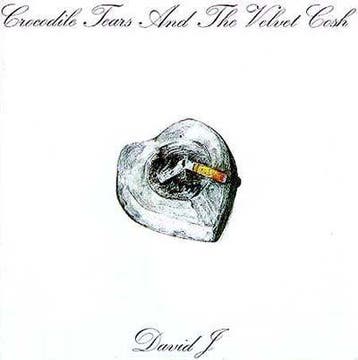 cd - David J - Crocodile Tears And The Velvet Cosh, Verzenden, Zo goed als nieuw