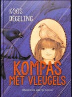 Kompas met vleugels 9789082296105 Koos Degeling, Boeken, Verzenden, Zo goed als nieuw, Koos Degeling