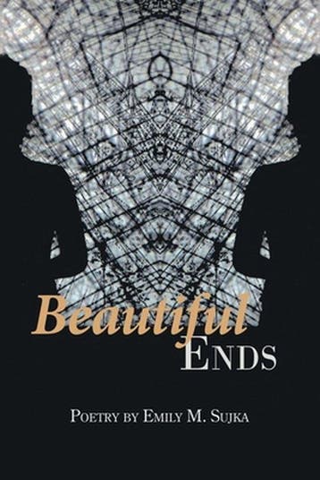Beautiful Ends - Emily M Sujka 9781982274092, Verzenden, Gelezen, Emily M Sujka