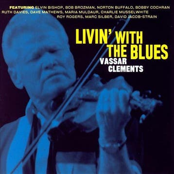 cd - Vassar Clements - Livin With The Blues, Verzenden, Zo goed als nieuw