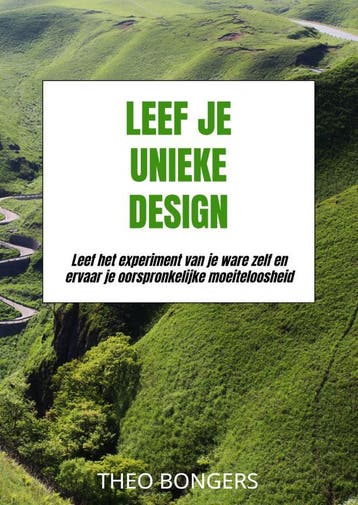 Leef Je Unieke Design | Theo Bongers | Nieuw, Ophalen of Verzenden, Nieuw, Theo Bongers