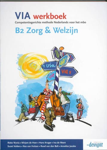 VIA B2 Zorg & Welzijn Werkboek 9789076944975, Verzenden, Gelezen