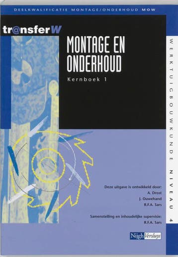 Montage en onderhoud 1 deel Kernboek druk 3 9789042526495, Boeken, Zo goed als nieuw