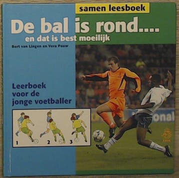 De bal is rond...en dat is best moeilijk 9789077217061, Verzenden, Gelezen, V. Paauw