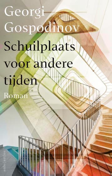 Schuilplaats Voor Andere Tijden | Georgi Gospodinov | Nieuw, Ophalen of Verzenden, Nieuw, Georgi Gospodinov