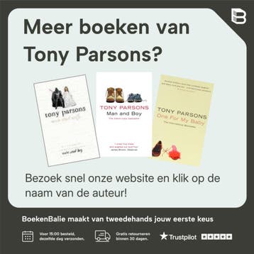 Over vrijheid gesproken - Tony Parsons 9789491411434, Boeken, Verzenden, Zo goed als nieuw, Tony Parsons