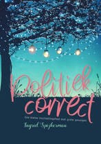 Politiek correct 9789464033328 Ingrid Spijkerman, Boeken, Verzenden, Zo goed als nieuw, Ingrid Spijkerman