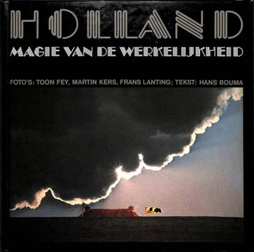 Holland - Magie van de werkelijkheid - Hans Bouma, Boeken, Verzenden, Zo goed als nieuw, Hans Bouma
