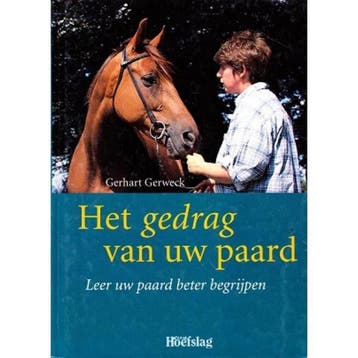 GEDRAG VAN UW PAARD - G. Gerweck 9789024604647, Boeken, Verzenden, Zo goed als nieuw, G. Gerweck