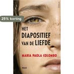 Het diapositief van de liefde 9789044622164, Verzenden, Gelezen, Maria Paola Colombo