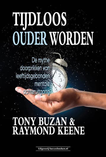 Tijdloos Ouder Worden | Tony Buzan; Raymond Keene | Nieuw, Ophalen of Verzenden, Nieuw, Tony Buzan; Raymond Keene