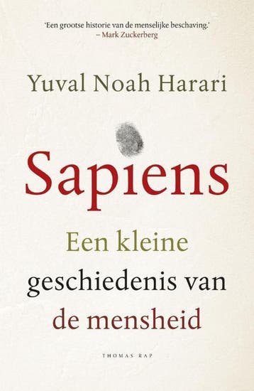 Sapiens - Yuval Noah Harari 9789400407930, Boeken, Verzenden, Zo goed als nieuw, Yuval Noah Harari