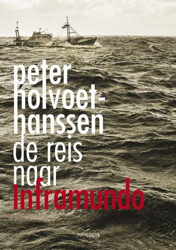 De reis naar Inframundo (Goed), Verzenden, Nieuw, Peter Holvoet-Hanssen