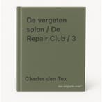 De vergeten spion / De Repair Club / 3 9789402718119, Verzenden, Gelezen, Charles den Tex