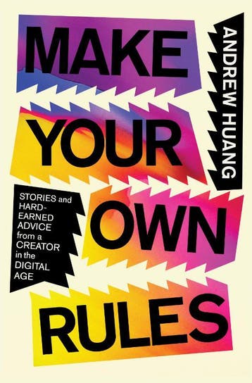Make Your Own Rules | Andrew Huang | Nieuw, Ophalen of Verzenden, Nieuw, Andrew Huang