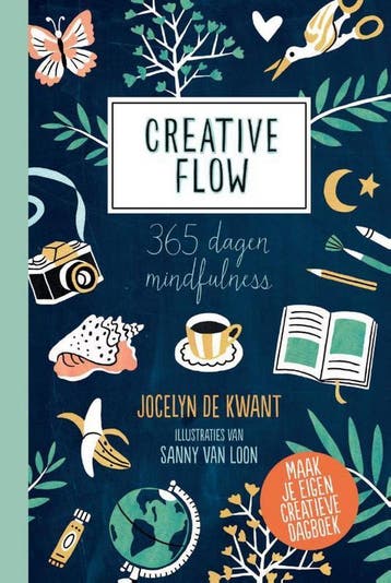 Creative flow - Jocelyn de Kwant 9789401303521, Verzenden, Zo goed als nieuw, Jocelyn de Kwant