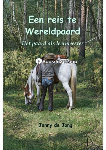 Een reis te Wereldpaard Jenny de Jong, Boeken, Verzenden, Gelezen