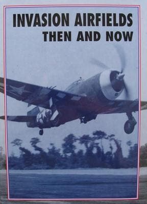 Boek : Invasion Airfields - Then and Now, Nieuw, Boek of Tijdschrift