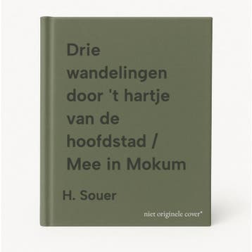 Drie wandelingen door t hartje van de hoofdstad / Mee in, Verzenden, Zo goed als nieuw, H. Souer