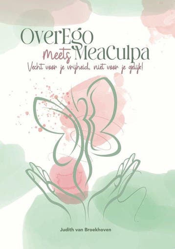 9789493404694 OverEgo meets Mea Culpa Judith Van Broekhoven, Verzenden, Nieuw, Judith Van Broekhoven