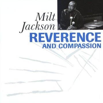cd - Milt Jackson - Reverence &amp; Compassion, Verzenden, Zo goed als nieuw
