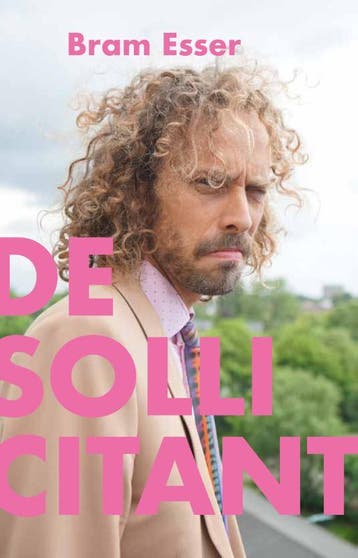 De Sollicitant | Bram Esser | Nieuw, Ophalen of Verzenden, Nieuw, Bram Esser