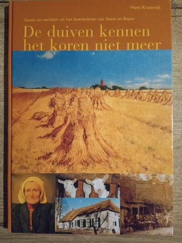 De duiven kennen het koren niet meer - H. Kruiswijk, Verzenden, Zo goed als nieuw, H. Kruiswijk
