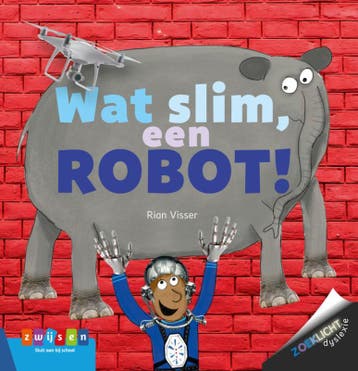 Wat slim, een robot! / Zoeklicht Dyslexie / 01 - Rian Visser, Boeken, Verzenden, Zo goed als nieuw, Rian Visser