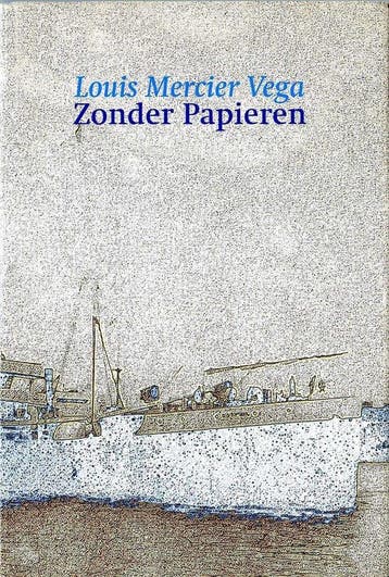 Zonder papieren - L. Mercier Vega 9789076905112, Verzenden, Gelezen, L. Mercier Vega