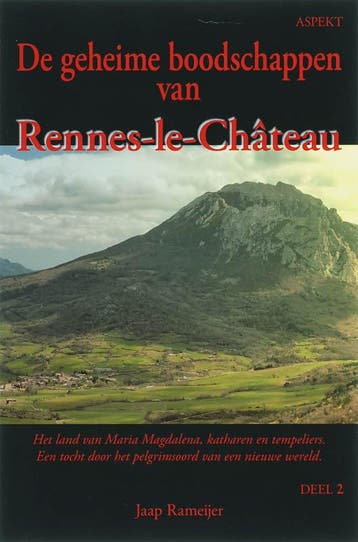 De geheime boodschappen van Rennes-le-chateau 2 / 2, Verzenden, Gelezen, J. Rameijer
