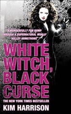 White Witch Black Curse 9780007311279 Kim Harrison, Verzenden, Gelezen, Kim Harrison