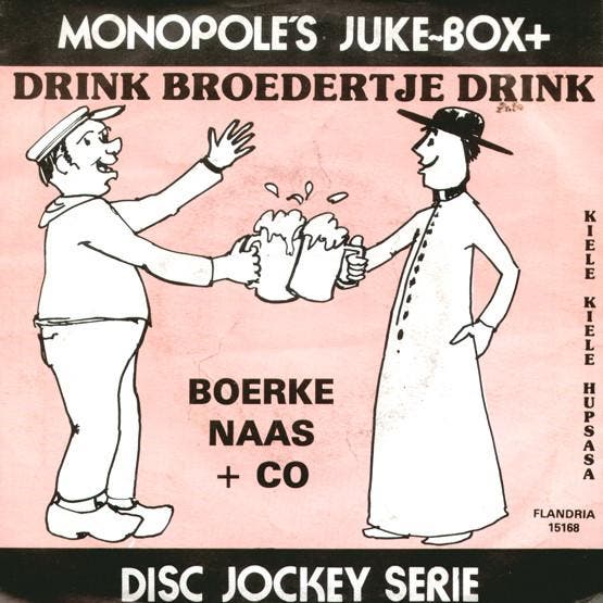 vinyl single 7 inch - Boerke Naas &amp; Co - Drink Broede..., Cd's en Dvd's, Vinyl Singles, Zo goed als nieuw, Verzenden