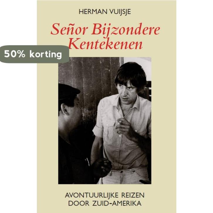 Señor bijzondere kentekenen 9789038928296 Herman Vuijsje, Boeken, Reisverhalen, Zo goed als nieuw, Verzenden