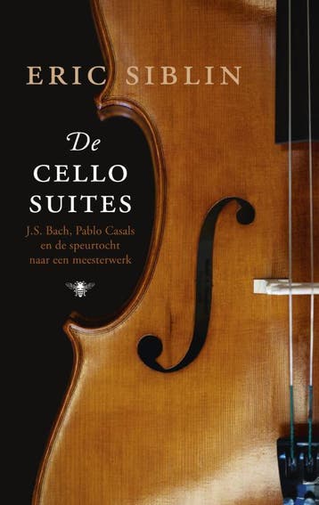 De Cellosuites | Eric Siblin & Frits van der Waa, Ophalen of Verzenden, Zo goed als nieuw, Eric Siblin & Frits van der Waa