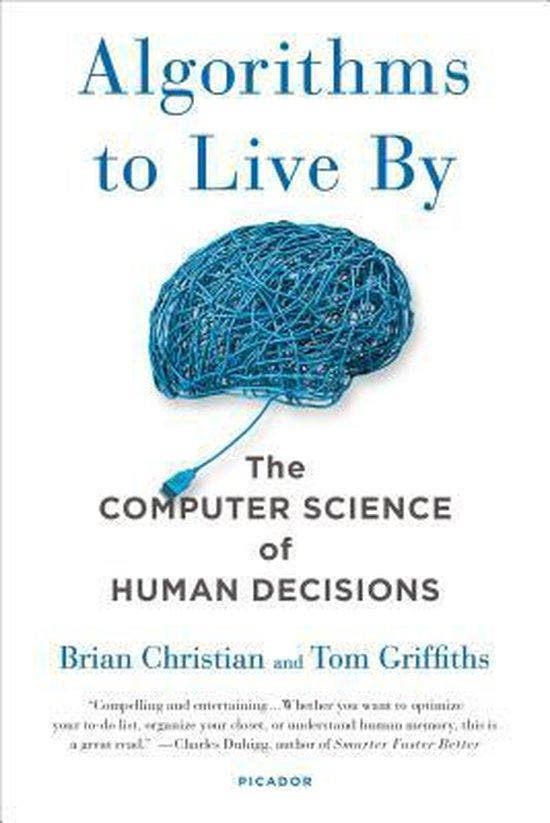 9781250118363 Algorithms to Live by | Tweedehands, Boeken, Studieboeken en Cursussen, Gelezen, Verzenden