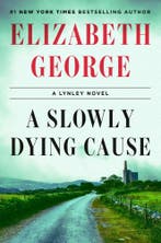 Slowly Dying Cause / A Lynley Novel 9780593493588, Verzenden, Gelezen, Elizabeth George
