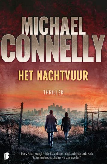 Het nachtvuur / Renée Ballard / 3 - Michael Connelly, Verzenden, Zo goed als nieuw, Michael Connelly