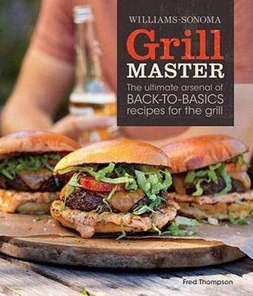 Williams-Sonoma Grill Master - Dr Fred Thompson, Verzenden, Zo goed als nieuw, Dr Fred Thompson