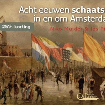 Acht eeuwen schaatsen in en om Amsterdam - Jos Pronk, Verzenden, Gelezen, Jos Pronk