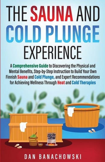 9798988217640 The Sauna and Cold Plunge Experience, Verzenden, Nieuw, Dan Banachowski