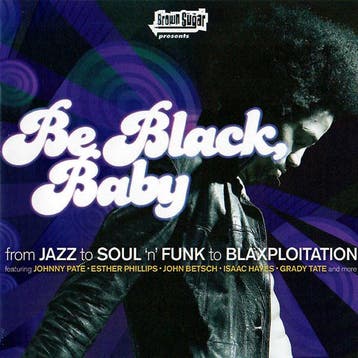 cd digi - Various - Be Black, Baby (From Jazz To Soul n..., Verzenden, Zo goed als nieuw